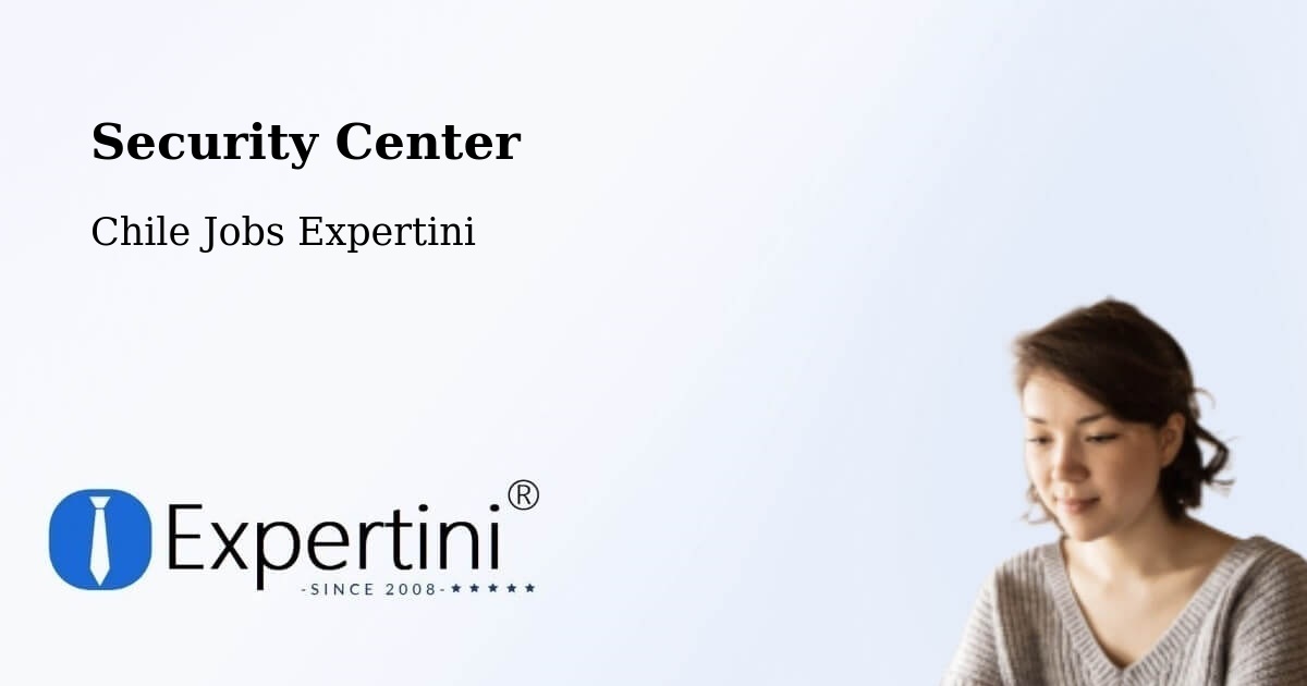 Security & Compliance – Río Ibáñez - Chile Jobs Expertini